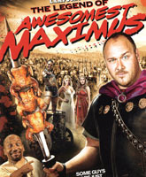 The Legend of Awesomest Maximus /   